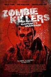 Убийцы зомби: кладбище слонов / Zombie Killers: Elephant's Graveyard