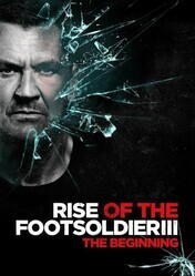 Восхождение пехотинца 3 / Rise of the Footsoldier 3