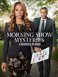 Тайны утреннего шоу: Убийство на уме / Morning Show Mysteries: A Murder in Mind