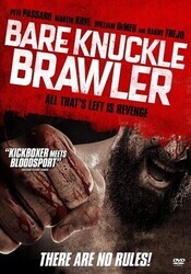 Кулачный боец / Bare Knuckle Brawler