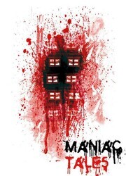 Байки маньяка / Maniac Tales