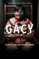 Гейси: Серийный убийца по соседству / Gacy: Serial Killer Next Door