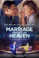 Брак, заключенный на небесах / A Marriage Made in Heaven