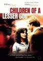 Дети тишины (Дети меньшего бога) / Children of a Lesser God