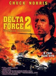 Отряд «Дельта» 2 / Delta Force 2: The Colombian Connection
