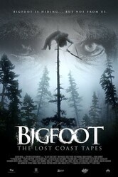 Пленки из Лост Коста / Bigfoot: The Lost Coast Tapes
