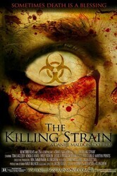 Вирус-убийца / The Killing Strain