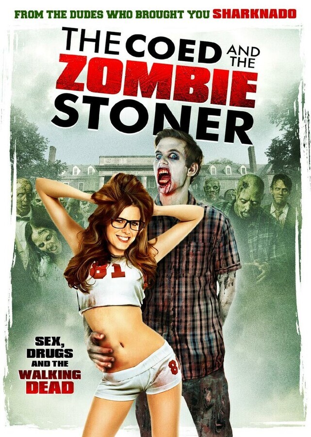 Студентка и зомбяк-укурыш / The Coed and the Zombie Stoner