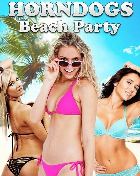 Извращенная пляжная вечеринка / Horndogs Beach Party