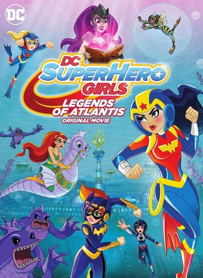 DC: Супердевочки: Легенда об Атлантиде / DC Super Hero Girls: Legends of Atlantis