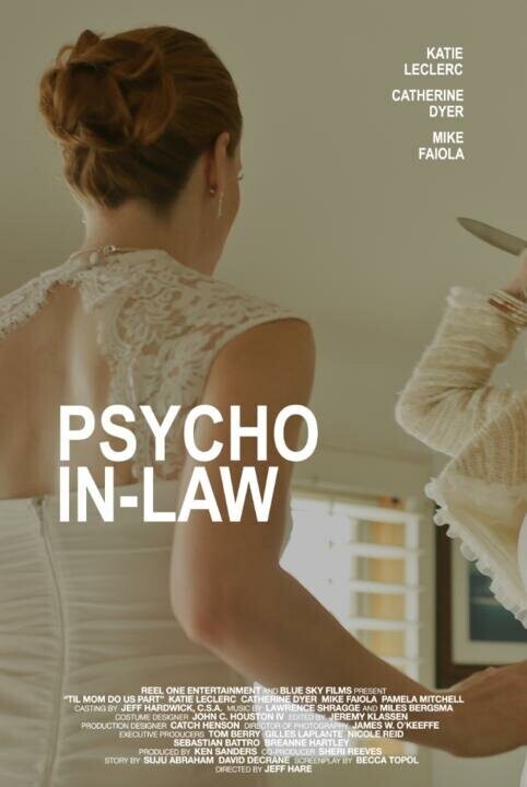 Теща-психопат / Psycho In-Law