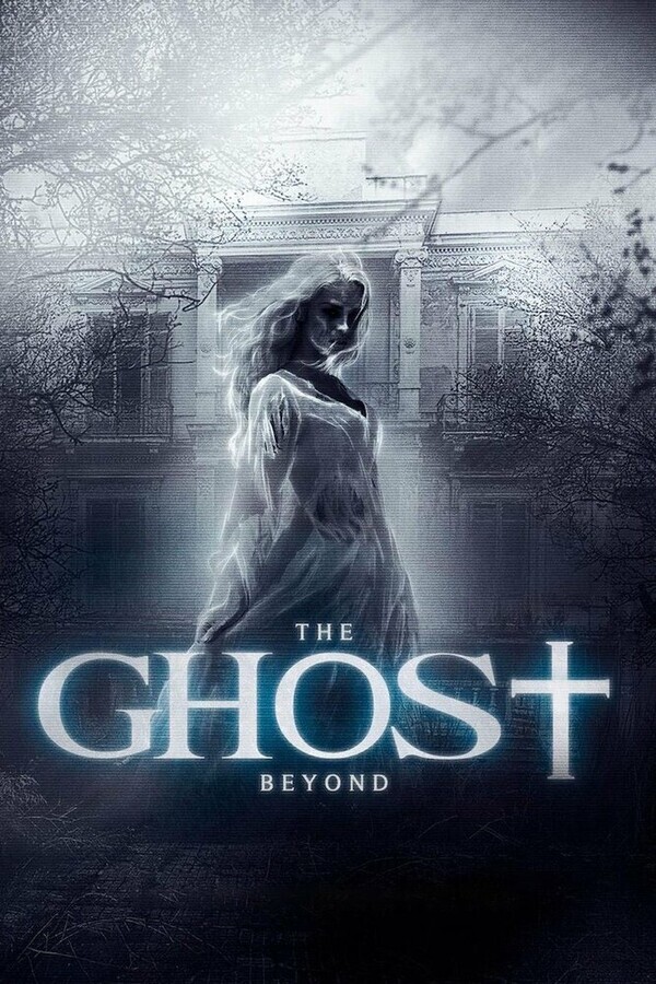 Призрак по ту сторону / The Ghost Beyond