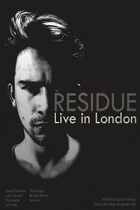 Вещество: Спектакль в Лондоне / The Residue: Live in London