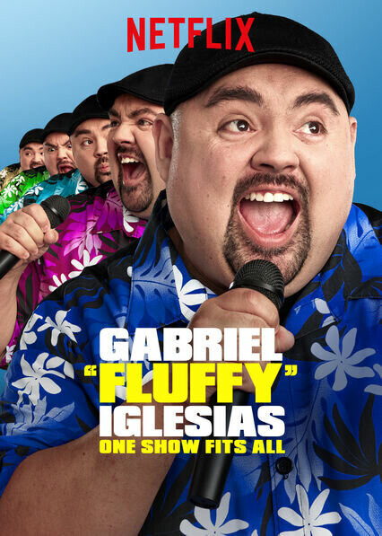 Габриэль Иглесиас: Одно шоу на всех / Gabriel «Fluffy» Iglesias: One Show Fits All