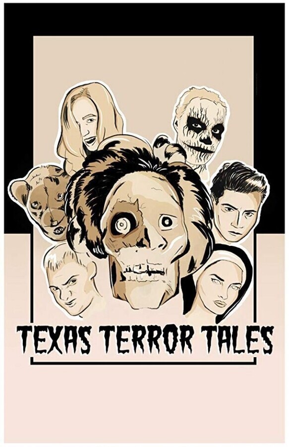 Техасские страшилки / Texas Terror Tales