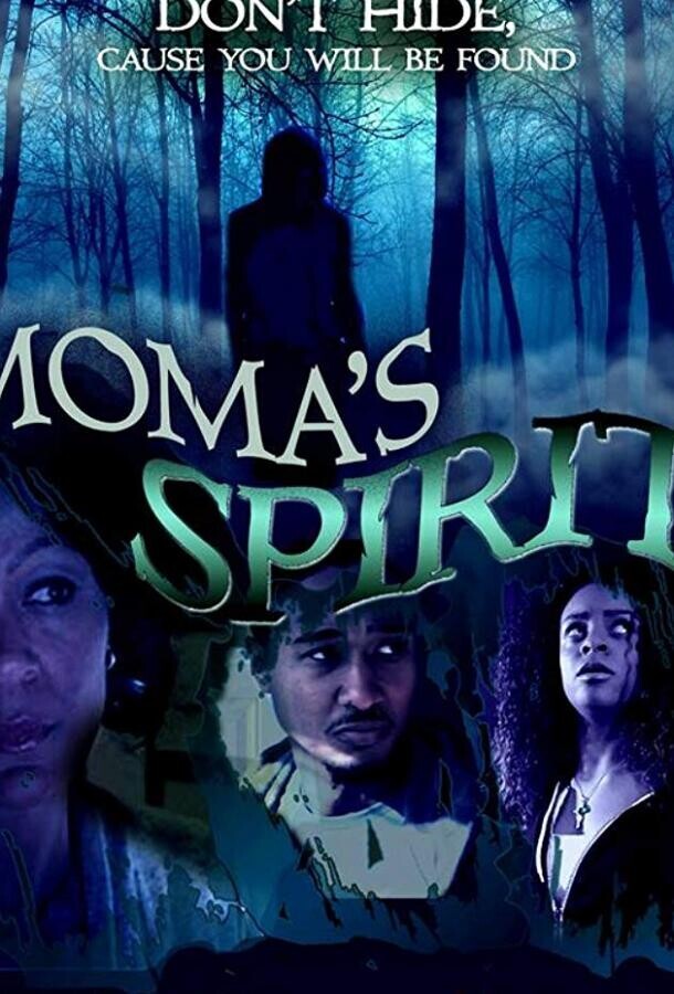 Призрак матери / Moma's Spirit