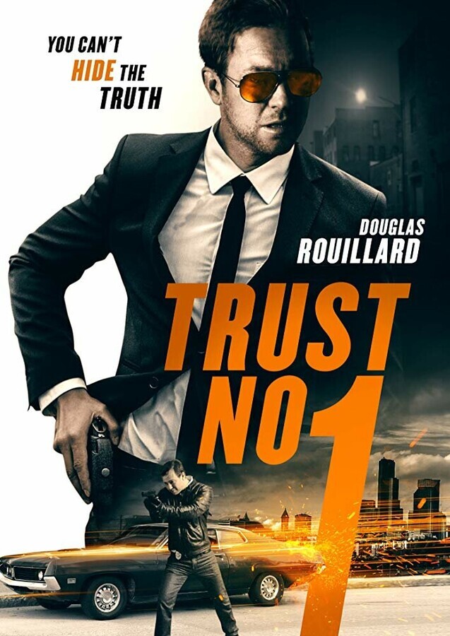 Не доверяй никому / Trust No 1