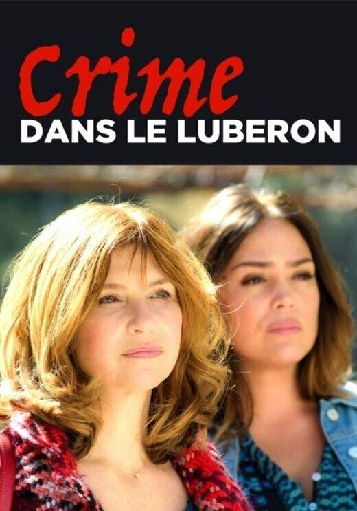 Убийство в Любероне / Crime dans le Luberon