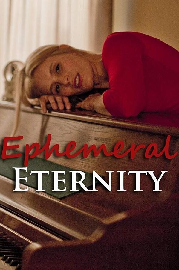 Мимолетная вечность / Ephemeral Eternity