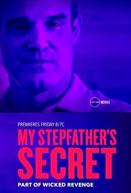 Тайна моего отчима / My Stepfather's Secret