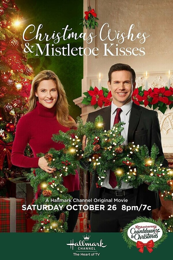 Рождественские желания и поцелуи под омелой / Christmas Wishes & Mistletoe Kisses