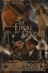 Последнее Прощай / The Final Goodbye