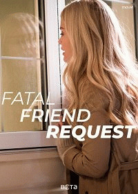 Рецепт Опасности / Fatal Friend Request