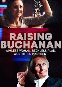 Поднять Бьюкенена / Raising Buchanan