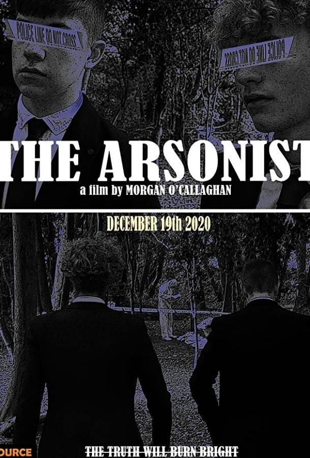 Поджигатель / The Arsonist