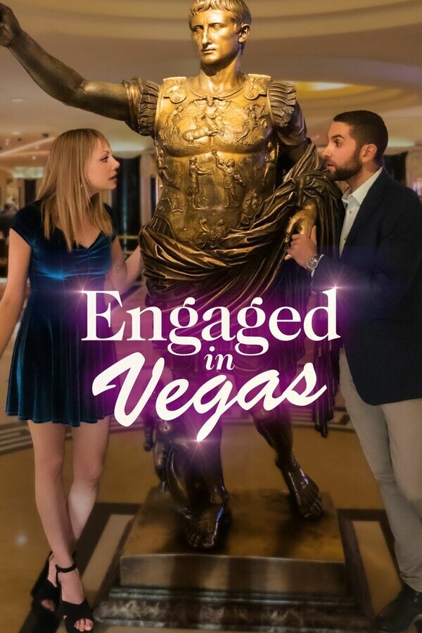 Помолвка в Вегасе / Engaged in Vegas