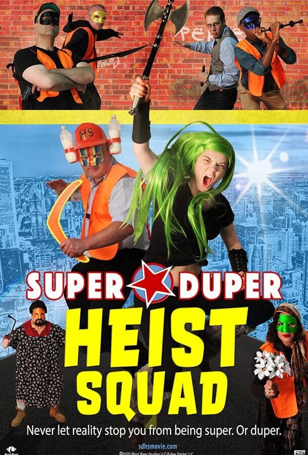 Супер-пупер команда грабителей / Super Duper Heist Squad