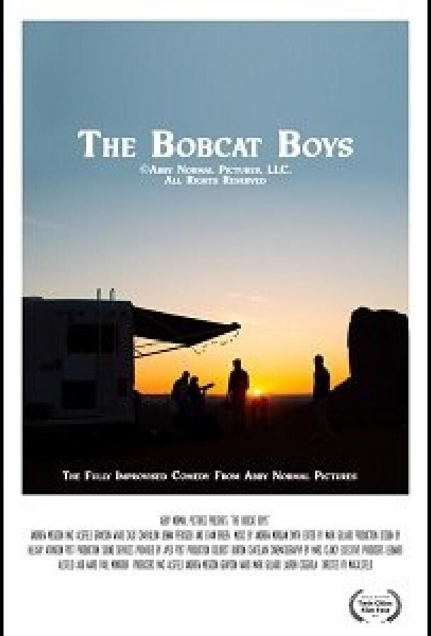 Бобкэт Бойз / The Bobcat Boys