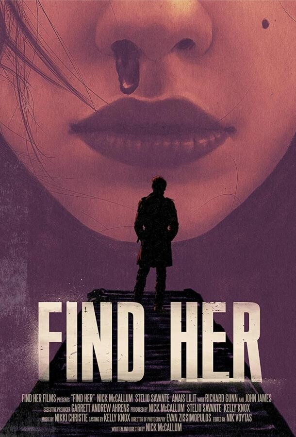 Найти её / Find Her