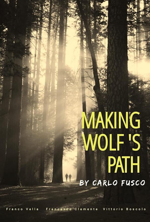 Путь волка / Making Wolf s Path