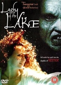 Хозяйка озера / Lady of the Lake