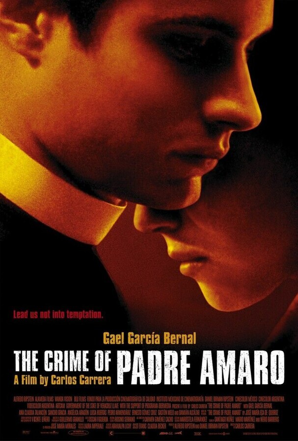 Тайна отца Амаро (Преступление отца Амаро) / El crimen del padre Amaro