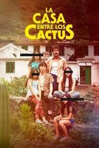 Дом среди кактусов / La casa entre los cactus