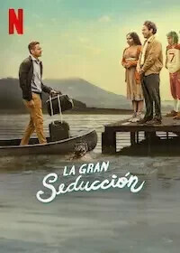 Большой соблазн / La Gran Seducción