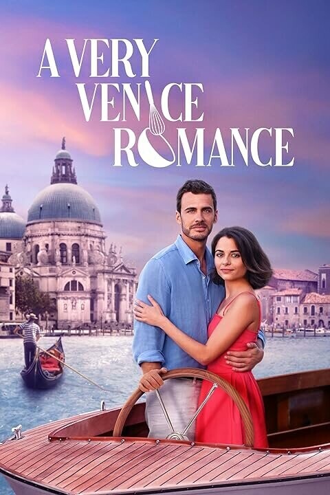 С любовью из Венеции / A Very Venice Romance