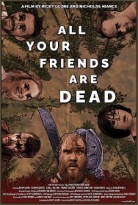 Все твои друзья мертвы / All Your Friends Are Dead