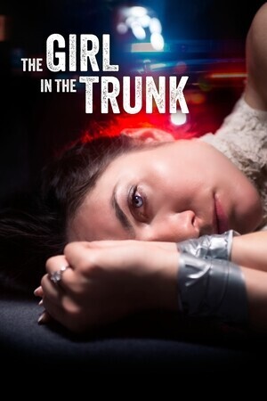 Девушка в багажнике / The Girl in the Trunk