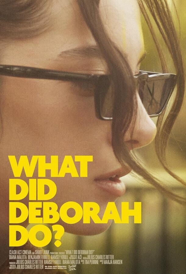 Что делает Дэбора? / What Did Deborah Do?