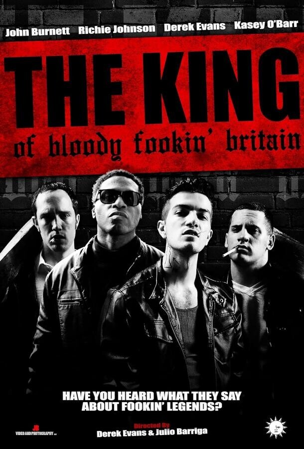 Король кровавой Британии / The King of Bloody Fookin' Britain