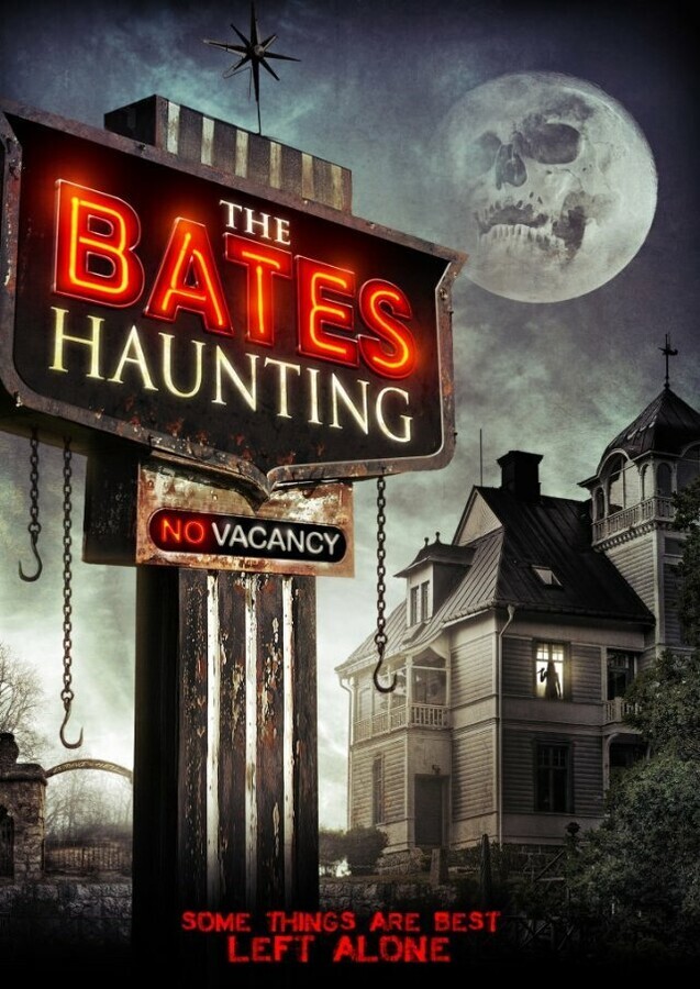 Добро пожаловать в мотель Бейтса / The Bates Haunting