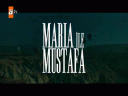 Мария и Мустафа (1 сезон) - 3 серия