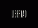 Libertad (1 сезон) - 3 серия