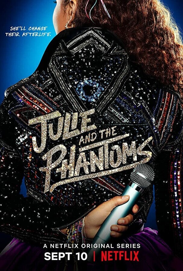 Джули и призраки / Julie and the Phantoms
